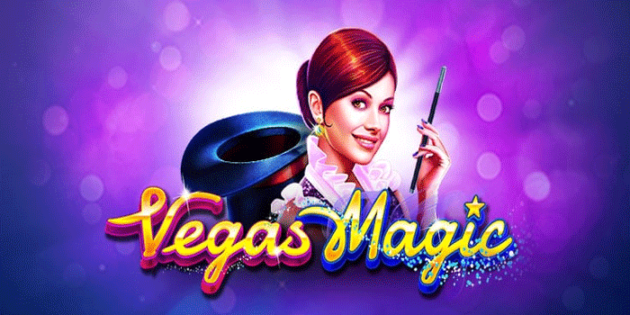 Teknik Efektif Dapatkan Jackpot Besar Slot Vegas Magic Dengan Konsisten